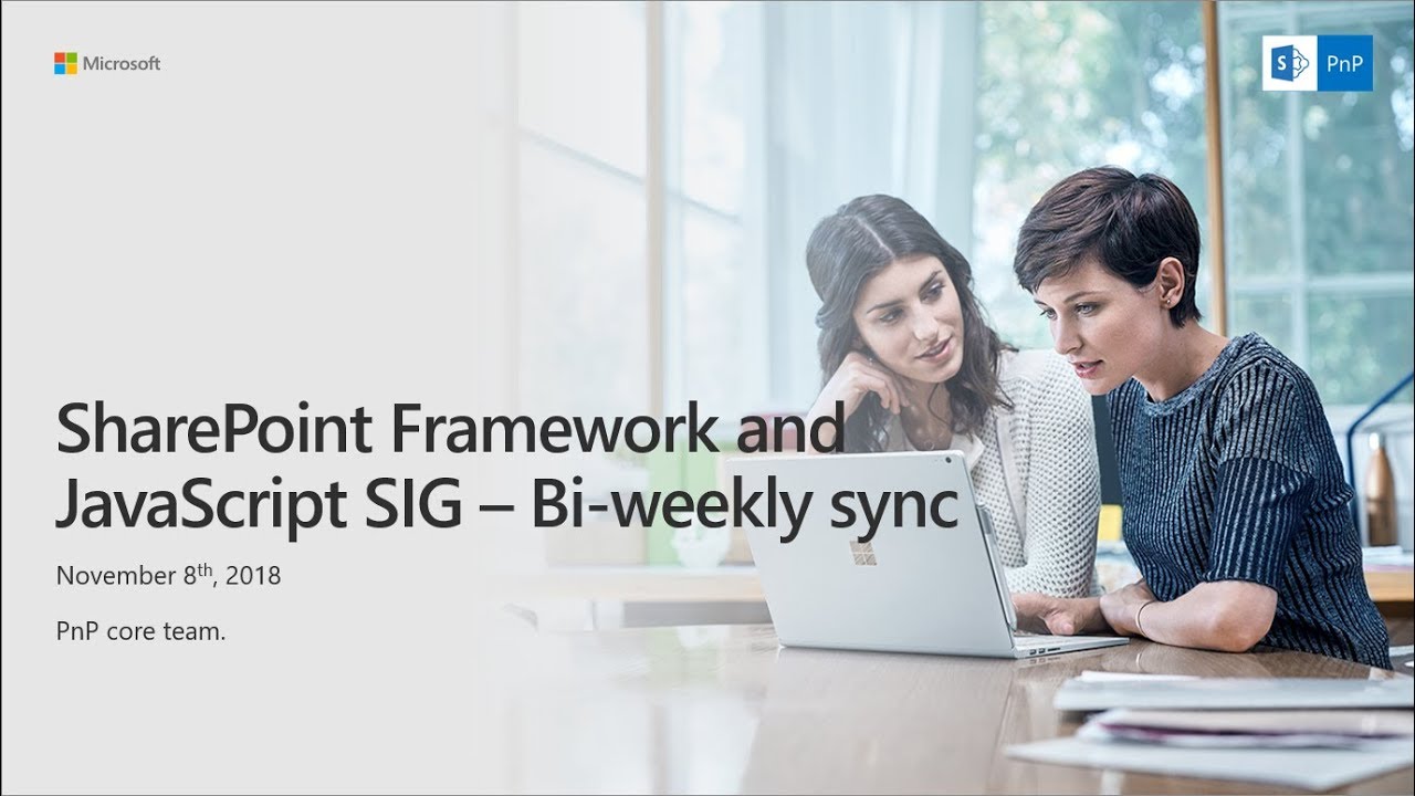 SharePoint PnP - SPFx and JavaScript community call - 8th of November 2018 - YouTube