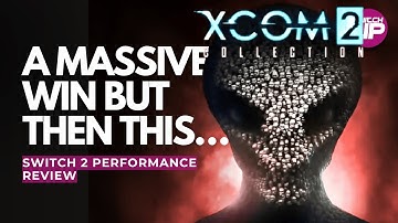 XCOM 2 is ECHT GEK VERBETERD op Nintendo Switch 2 | Prestatiebeoordeling