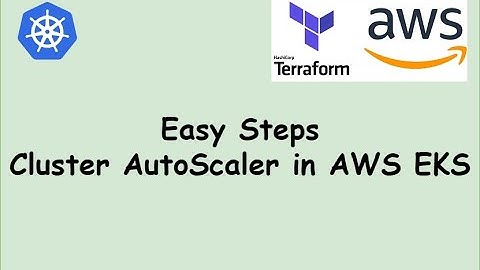 How to implement Cluster AutoScaler in Kubernetes - AWS EKS