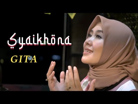SYAIKHONA || Cover By GITA KDI