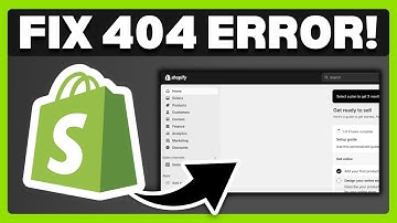 How To Fix 404 Page Not Found On Shopify - Full Guide