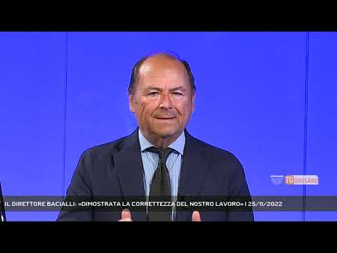 IL DIRETTORE BACIALLI: «DIMOSTRATA LA CORRETTEZZA DEL NOSTRO LAVORO» | 25/11/2022