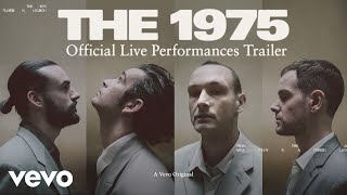 The 1975 - Trailer (Official Live Performances) | Vevo