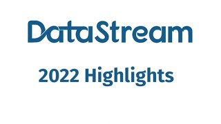 Famous DataStream's 2022 Highlights Profile