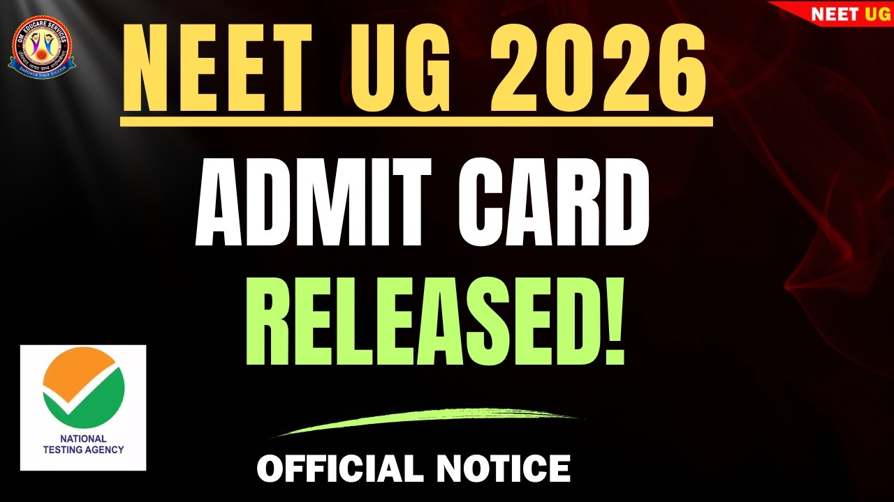 NEET UG: ADMIT CARD FINALLY RELEASED🔥#NeetUG2026