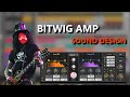 BITWIG AMP - Sound Design Tips And Walk-Through