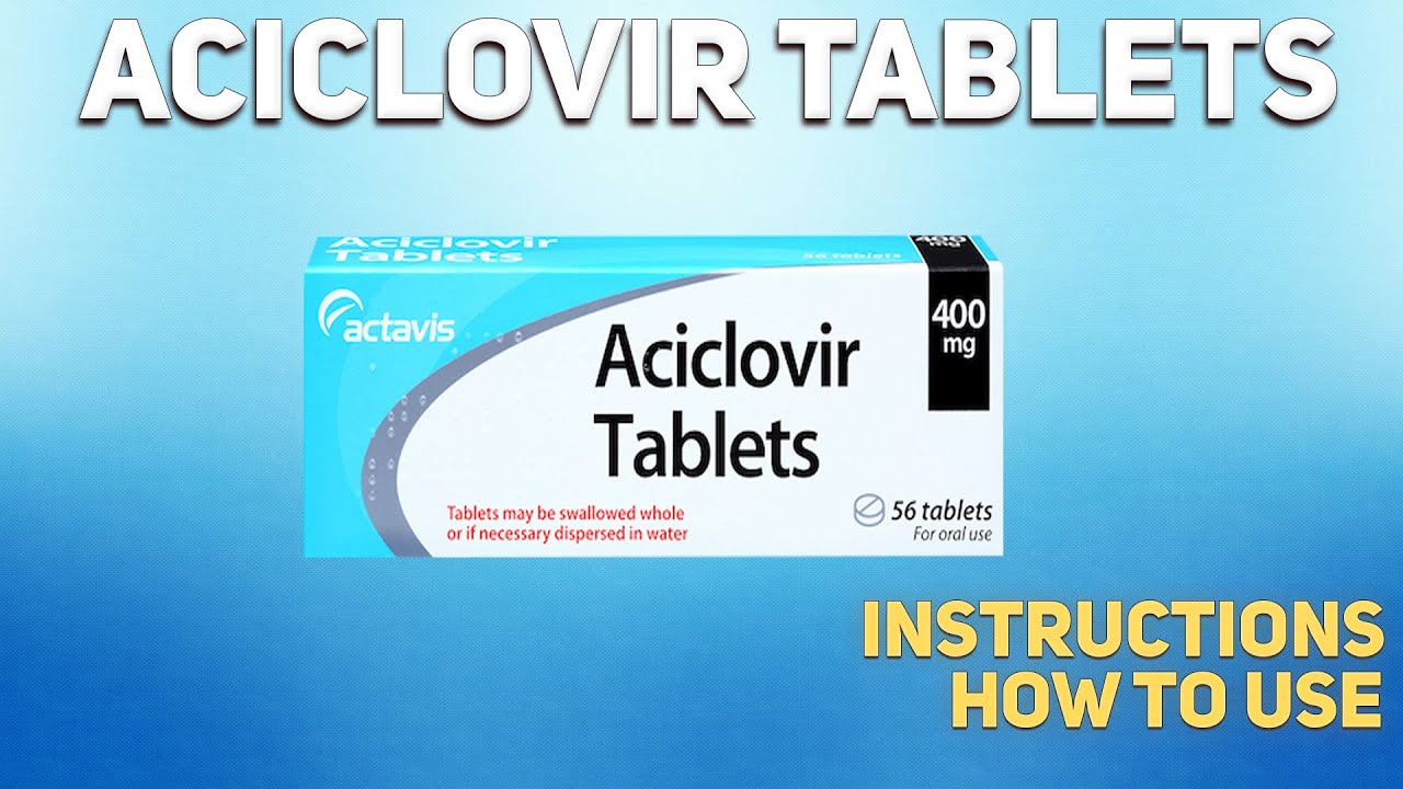 Aciclovir Tablets How To Use Mechanism Of Action Uses Dosage Side aciclovir-tablets-how-to-use-mechanism-of-action-uses-dosage-side