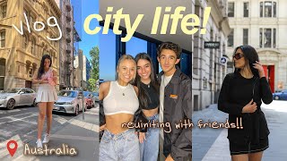 Living the city life! | VLOG 💌 Reuniting with friends, photoshoots, Melbourne nightlife