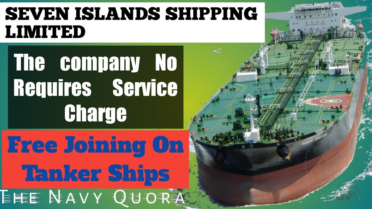 Seven Islands Shipping Review | Job Vacancy 2021 | Job On Ship