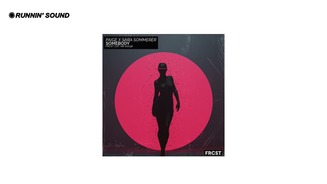 Watch Paige x Sara Sommerer - Somebody on YouTube Watch Paige x Sara Sommerer - Somebody on YouTube