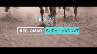 Surah Adiyat | omar Hisham Al Arabi | English Quran Visual