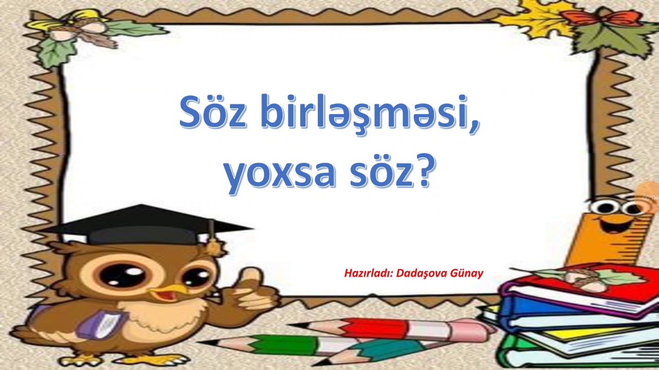 Söz birləşməsi, yoxsa söz?