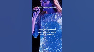 Your birthday month your Midnights song #taylorswift #midnights #birthday #yoursong  #swiftie