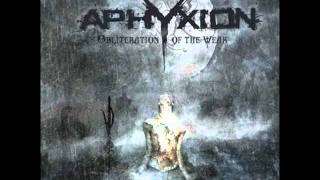 Watch Aphyxion Obliteration Of The Weak video