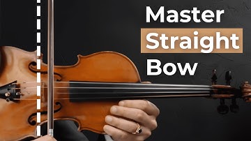 8 Techniques to Master Straight Bow On The Violin