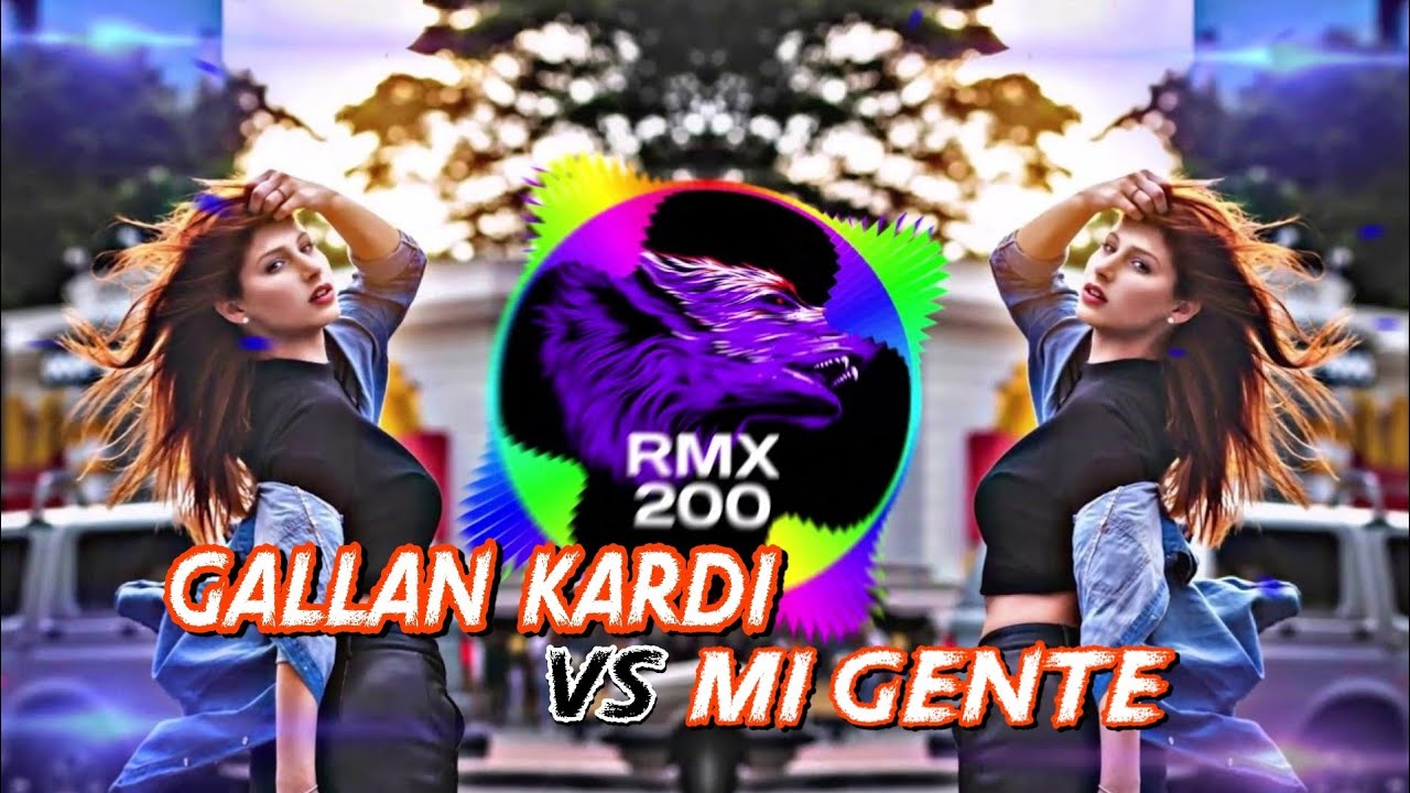 GALLAN KARDI VS MI GENTE  CLUB REMIX  DJ GRX  OdiaRemixCom  RMX200
