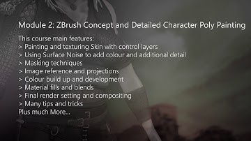 Module 2: ZBrush Concept and Detailed Character Poly Painting