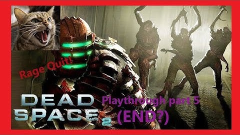 I have to rage quit this game! Dead Space 2 Playthrough part 5