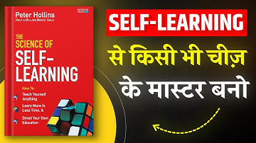 The Science of Self-Learning By Peter Hollins | Hindi Book Summary | Book Insider | Book Summary