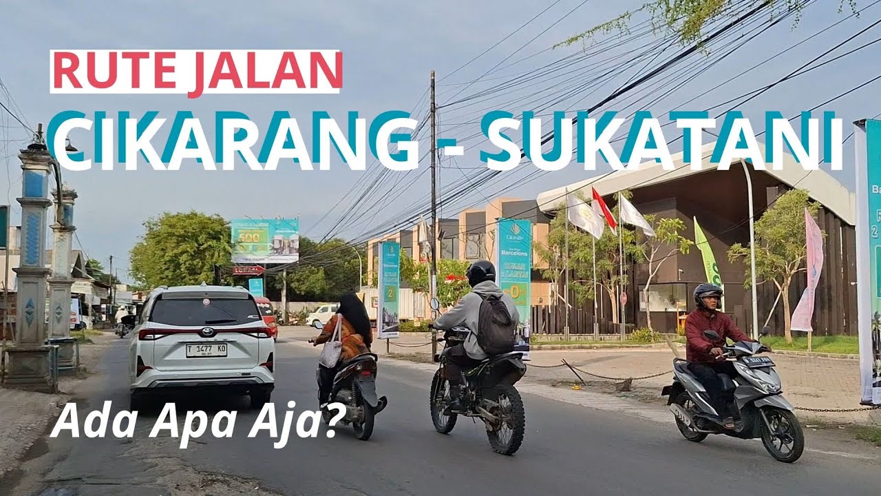 Rute Jalan Cikarang  - Sukatani, Bekasi Jawa Barat