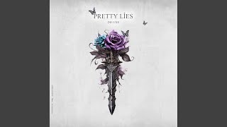 Pretty Lies (Slowed)