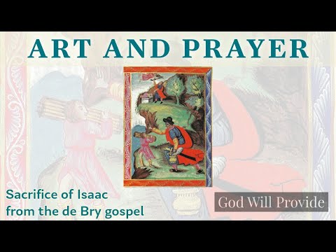 Praying with the "Sacrifice of Isaac" from the de Bry Gospels