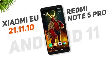 Xiaomi EU 21.11.10 For Redmi Note 5 Pro | Android 11 | Smart Toolbox | Improve Performance
