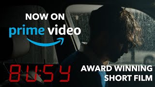 Award winning Short Film | BU:SY |  Trailer | Now On Prime