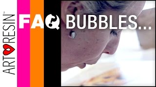 How to get rid of all the epoxy resin bubbles