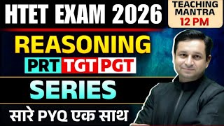 HTET 2026 Reasoning Class | PRT, TGT, PGT Reasoning PYQs | Teaching Mantra