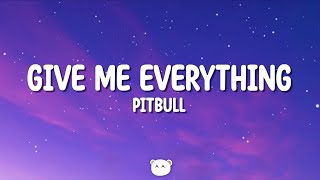 Pitbull - Give Me Everything (Lyrics) ft. Ne-Yo, Afrojack, Nayer Resimi