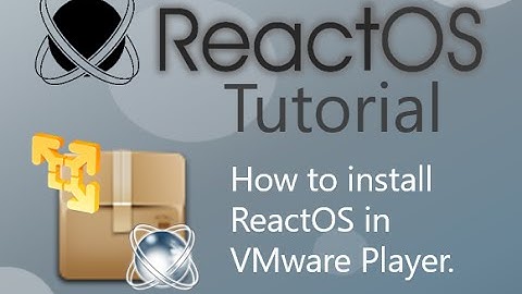 How to install ReactOS  in VMware Player