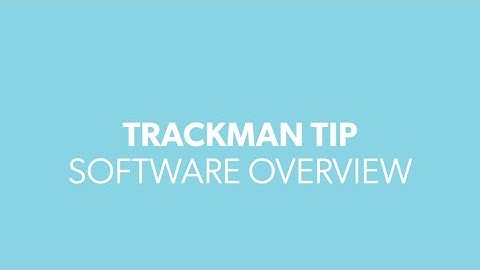 Trackman 4 Software Overview