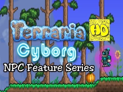 Where do you find cyborgs in Terraria?