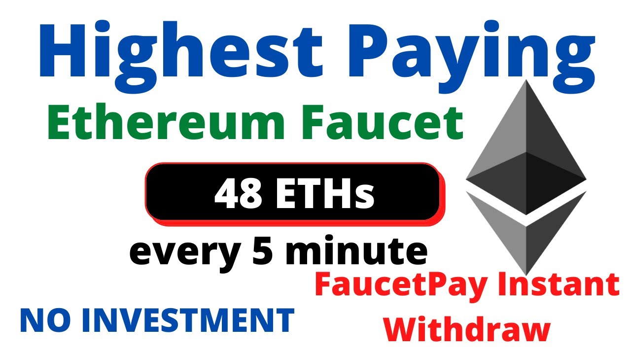 highest paying ethereum faucet 2018