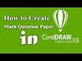 How to create math equation and  question paper in corel draw