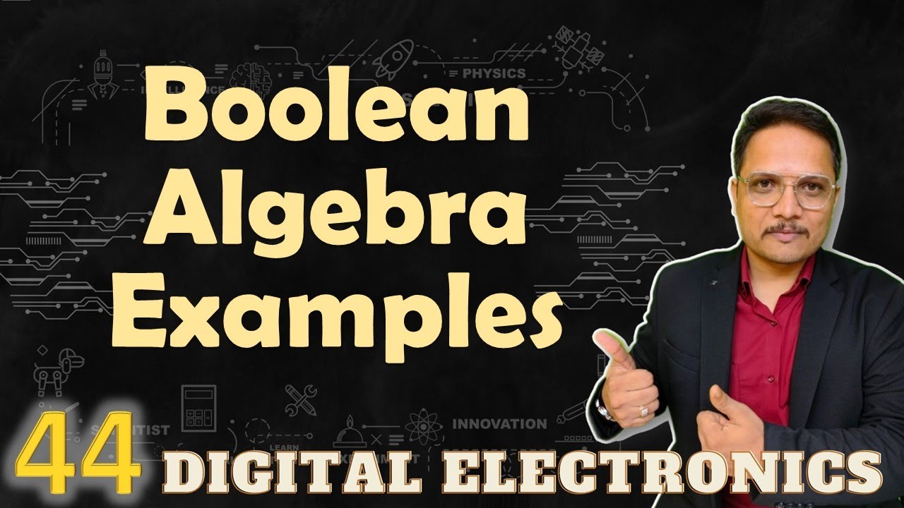 Boolean Algebra Solved Examples Part 2 - YouTube