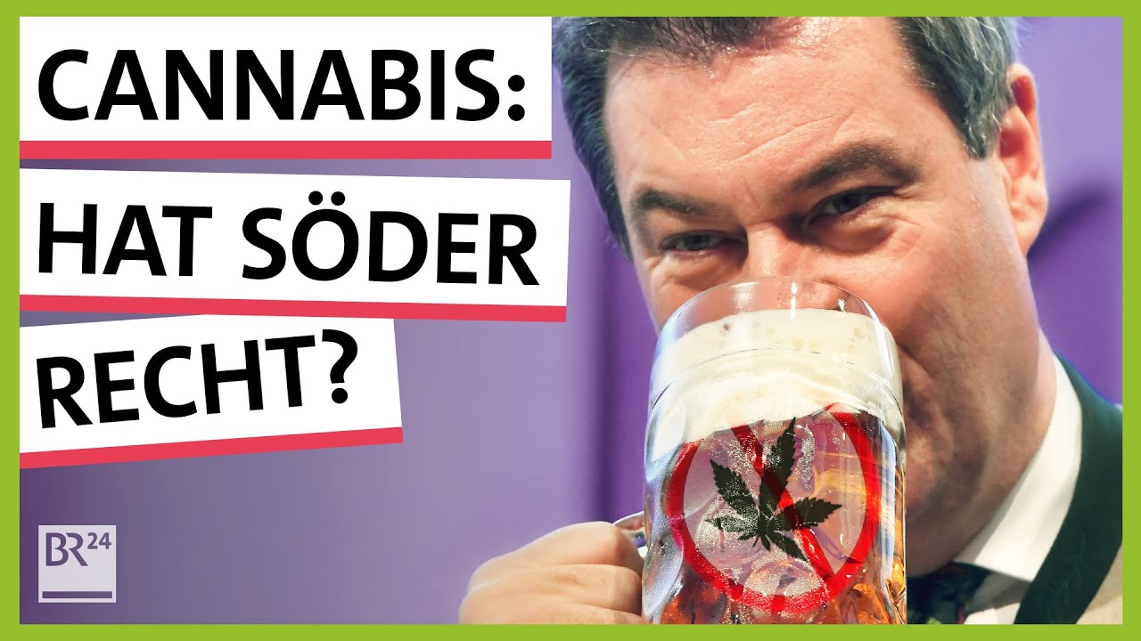 Cannabis-Verbot: Hat Bayern Recht? | Possoch klärt | BR24