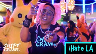 iHate LA (official music video) — filmed in one take during Shift Crawl