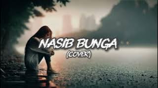 NASIB BUNGA / NUR HALIMAH || cover rock 