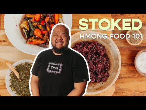 Hmong Food 101 with Chef Yia Vang | Stoked | Food Network