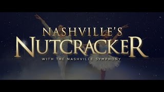 Nashville's Nutcracker 2014 Official Trailer
