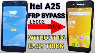Itel A25/A25 PRO frp bypass without pc2024| Itel L5002 google account bypass