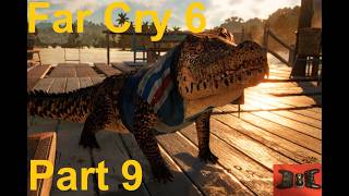 Another Fine Day In This Place | Far Cry 6 | Part 9