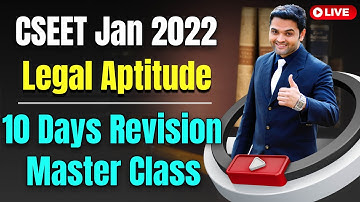 FREE CSEET Legal Aptitude Master Class Revision for January 2022 | Lecture 4