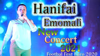 Ханифаи Эмомали 2021 Консерт Футбол Фест евро 2020 Hanifai Emomali 2021 Consert Football Fest Euro