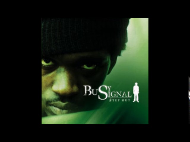Busy Signal - Step Out (full album) - YouTube
