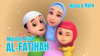Murotal Anak Surat Al-Fatihah Nusa Rara