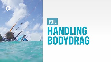FOIL - Foil Handling And Bodydrag - Duotone Academy