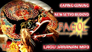 Caping Gunung versi Lagu Jaranan New Setyo Budoyo mp3